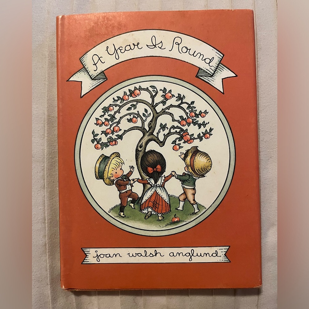 Vintage “A Year Is Round” Book by Joan Walsh Anglund